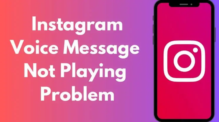 Instagram语音消息不播放 /发送？为您提供12个解决方案！
