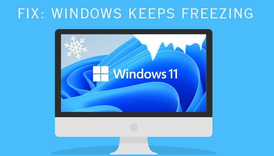 修復“ Windows 11隨機凍結”的9種方法2024問題