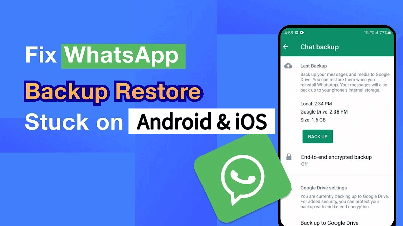 whatsapp备份卡在0/99/100？解决[iPhone＆Android]的14种方法