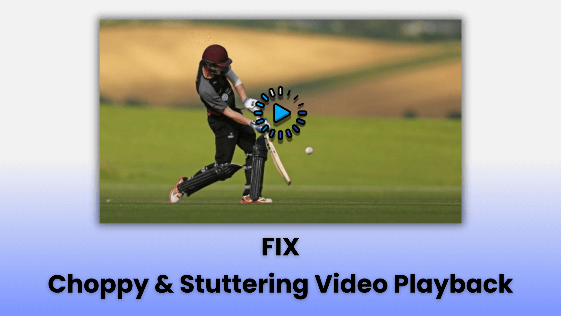 如何在Windows＆Mac上修复波涛汹涌的视频播放？