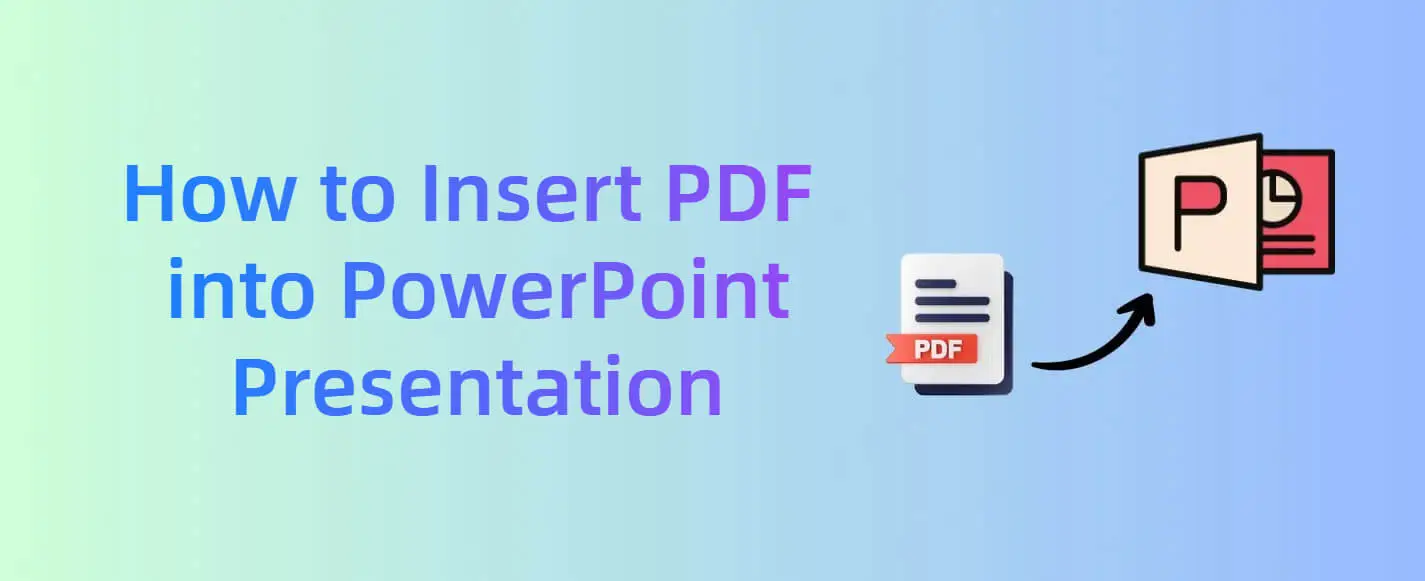 如何将PDF插入PowerPoint [5种简单方法]